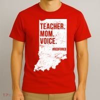Indiana Teachers Red For Ed Mom Voice T-Shirt thumb 3