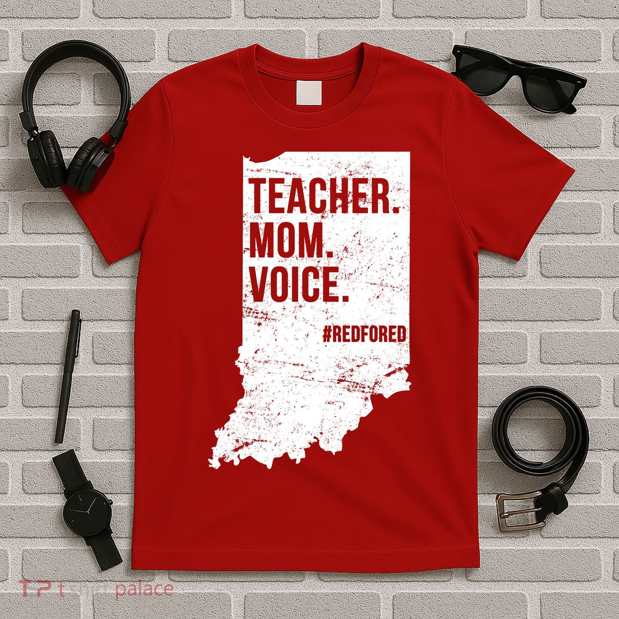 Indiana Teachers Red For Ed Mom Voice T-Shirt