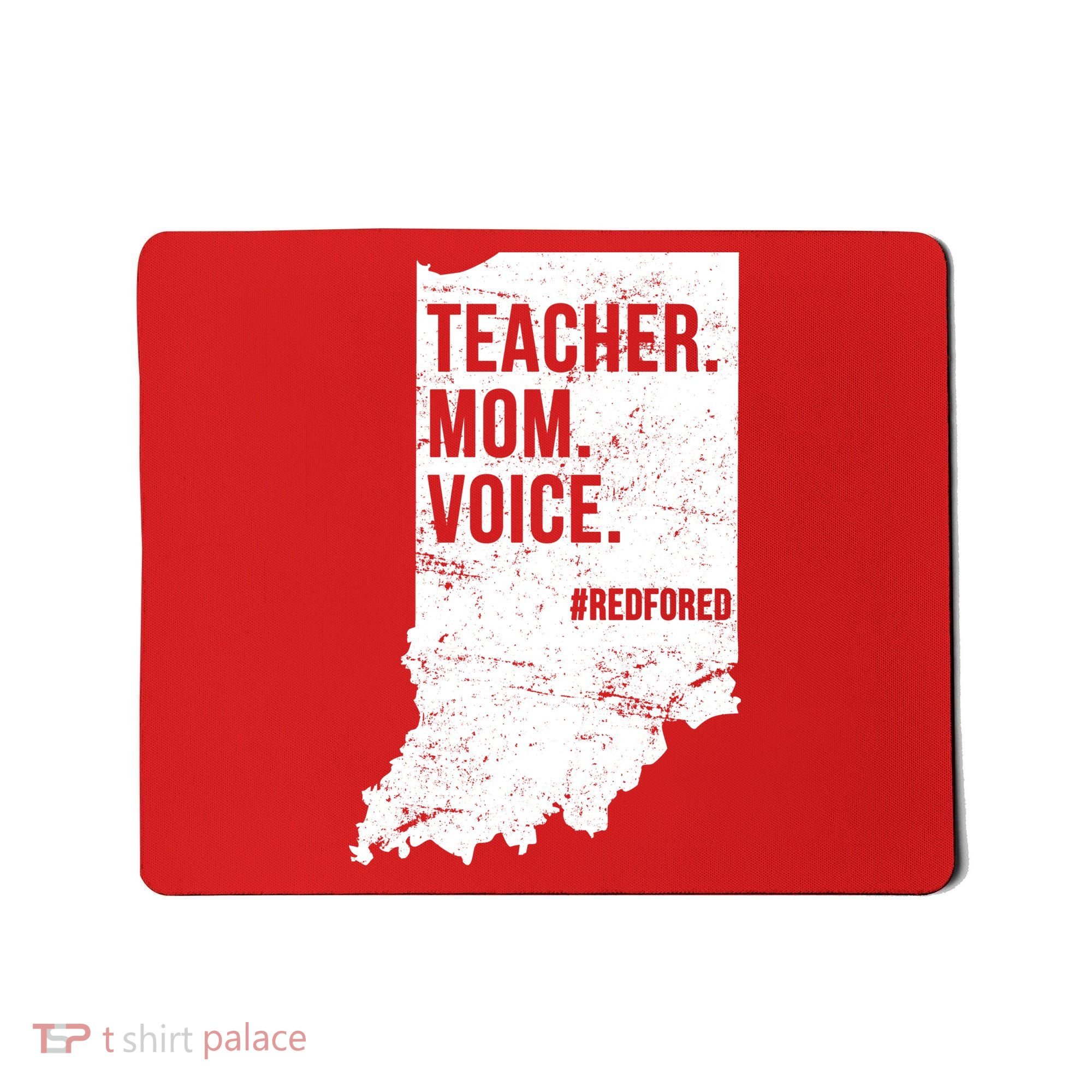 Indiana Teachers Red For Ed Mom Voice Mousepad