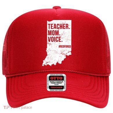 Indiana Teachers Red For Ed Mom Voice Hat