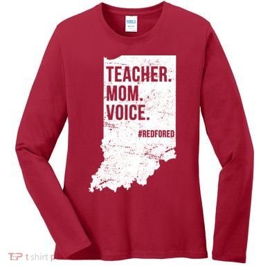 Indiana Teachers Red For Ed Mom Voice Women's Long Sleeve Shirt
