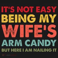 ItS Not Easy Being My WifeS Arm Candy Retro Funny Husband Women's Hoodie thumb 2