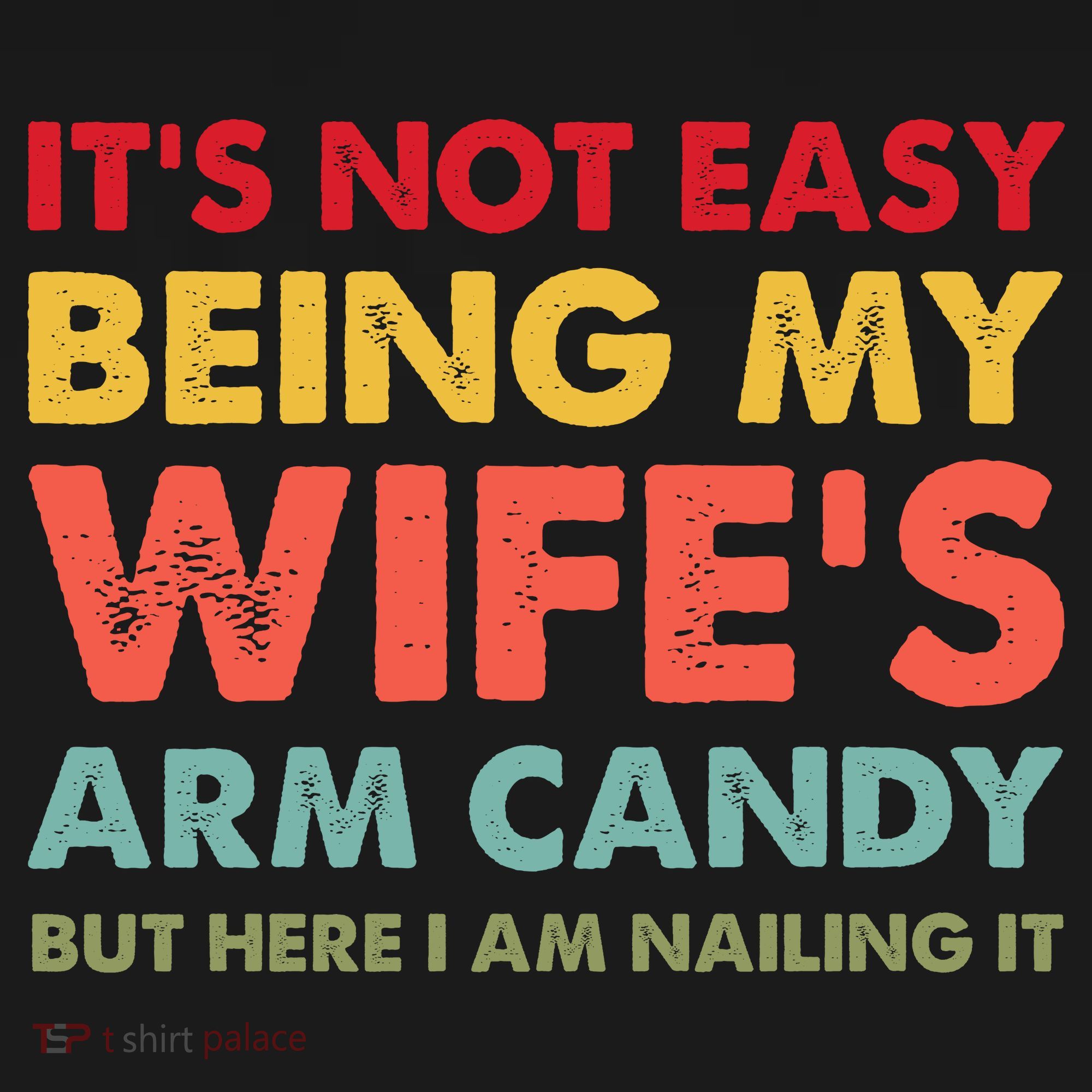 ItS Not Easy Being My WifeS Arm Candy Retro Funny Husband Women's Hoodie