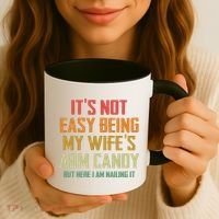Its Not Easy Being My Wifes Arm Candy Coffee Mug thumb 3