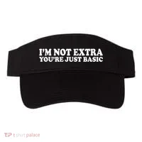 Im Not Extra Youre Just Basic Funny Gift Visor thumb 0