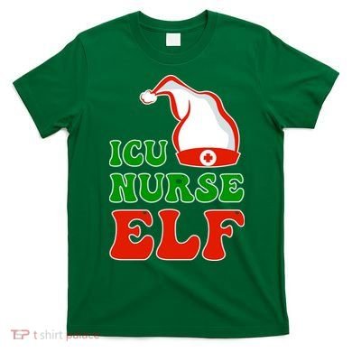 ICU Nurse Elf T-Shirt