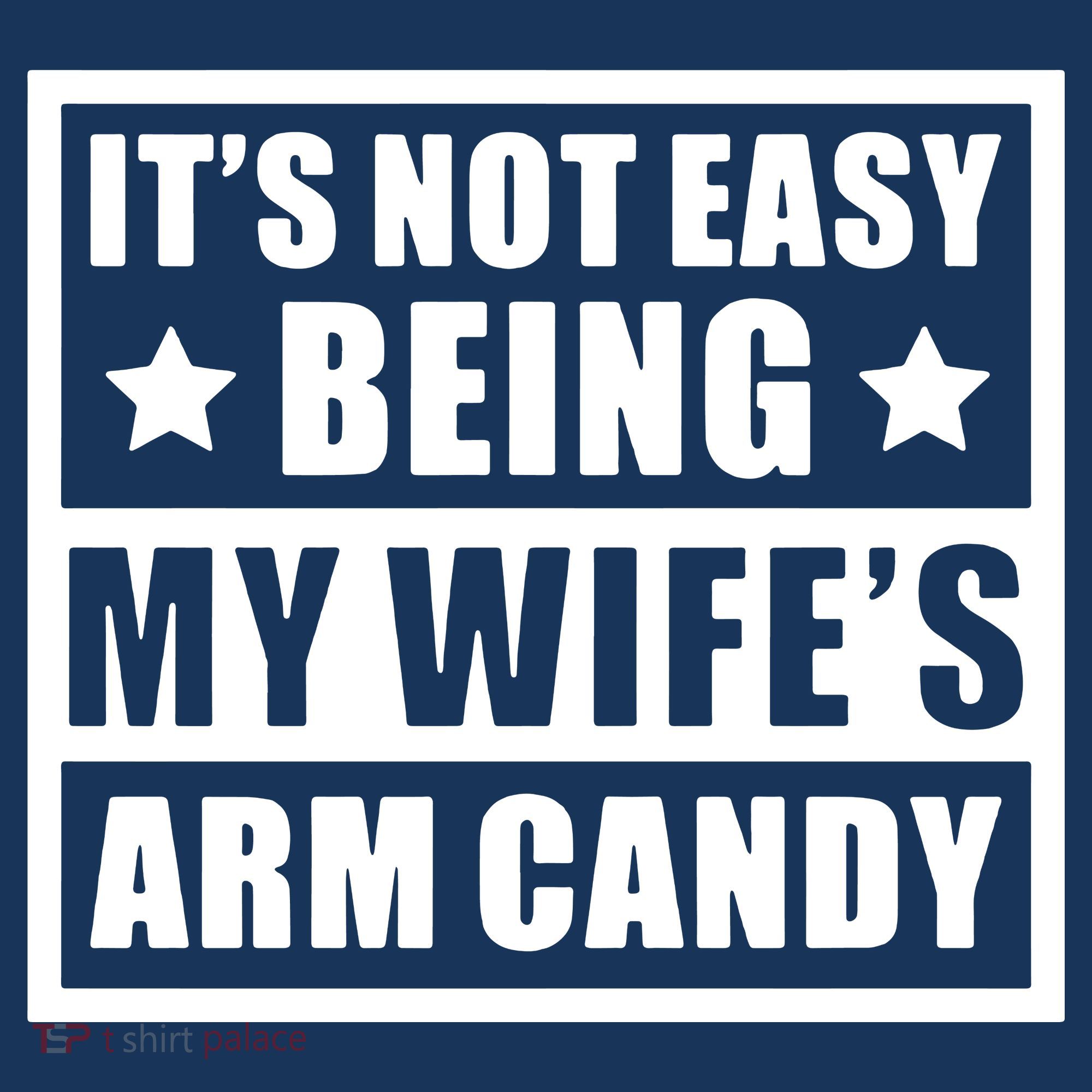 It's Not Easy Being My Wife's Arm Candy Kids Sweatshirt