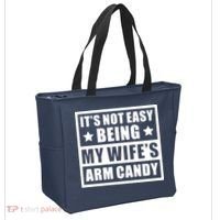 It's Not Easy Being My Wife's Arm Candy Tote Bag thumb 2