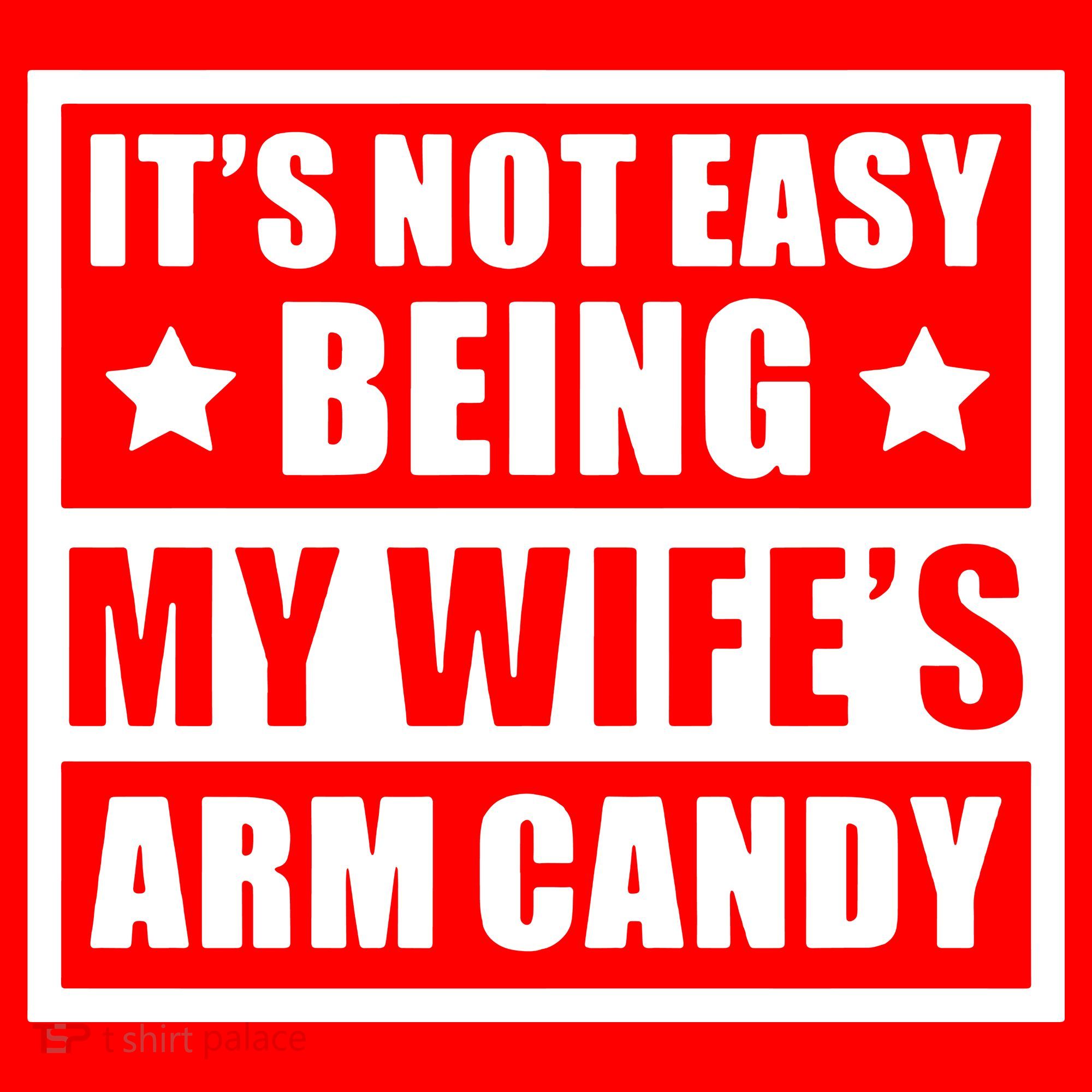 It's Not Easy Being My Wife's Arm Candy Santa Hat