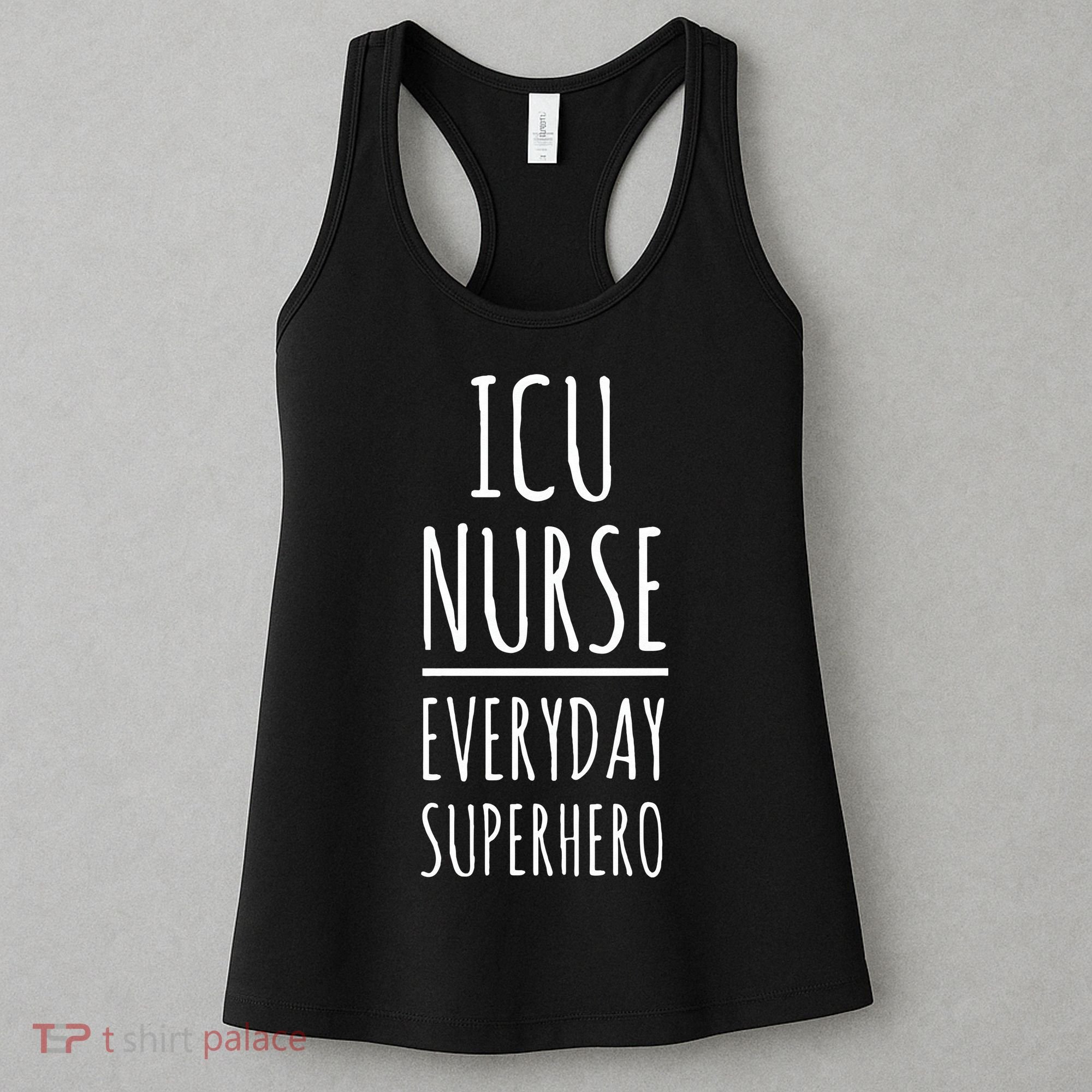 ICU Nurse Everyday Superhero National Nurses Day Women's Tank Top