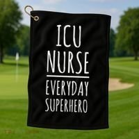ICU Nurse Everyday Superhero National Nurses Day Golf Towel thumb 1