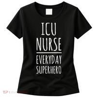 ICU Nurse Everyday Superhero National Nurses Day Women's T-Shirt thumb 0
