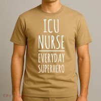 ICU Nurse Everyday Superhero National Nurses Day T-Shirt thumb 3