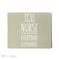 ICU Nurse Everyday Superhero National Nurses Day Mousepad thumb 0