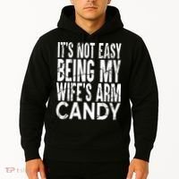 Its Not Easy Being My Wifes Arm Candy Hoodie thumb 2