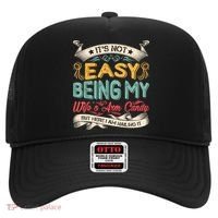 Its Not Easy Being My Wifes Arm Candy But Here I Am Nailin Hat thumb 0