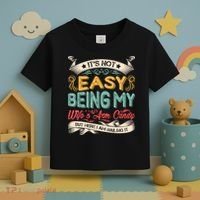 Its Not Easy Being My Wifes Arm Candy But Here I Am Nailin Toddler T-Shirt thumb 3