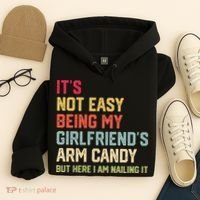 Its Not Easy Being My Girlfriends Arm Candy Retro Hoodie thumb 4