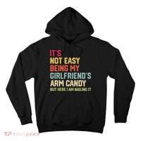 Its Not Easy Being My Girlfriends Arm Candy Retro Tall Hoodie thumb 0