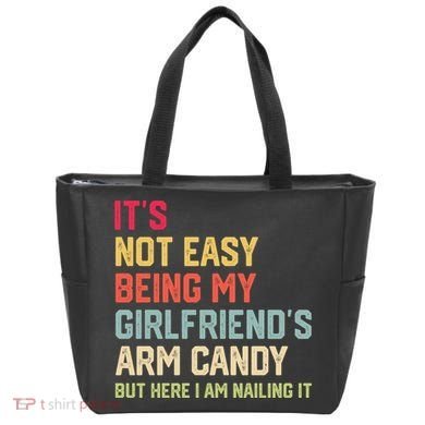Its Not Easy Being My Girlfriends Arm Candy Retro Tote Bag