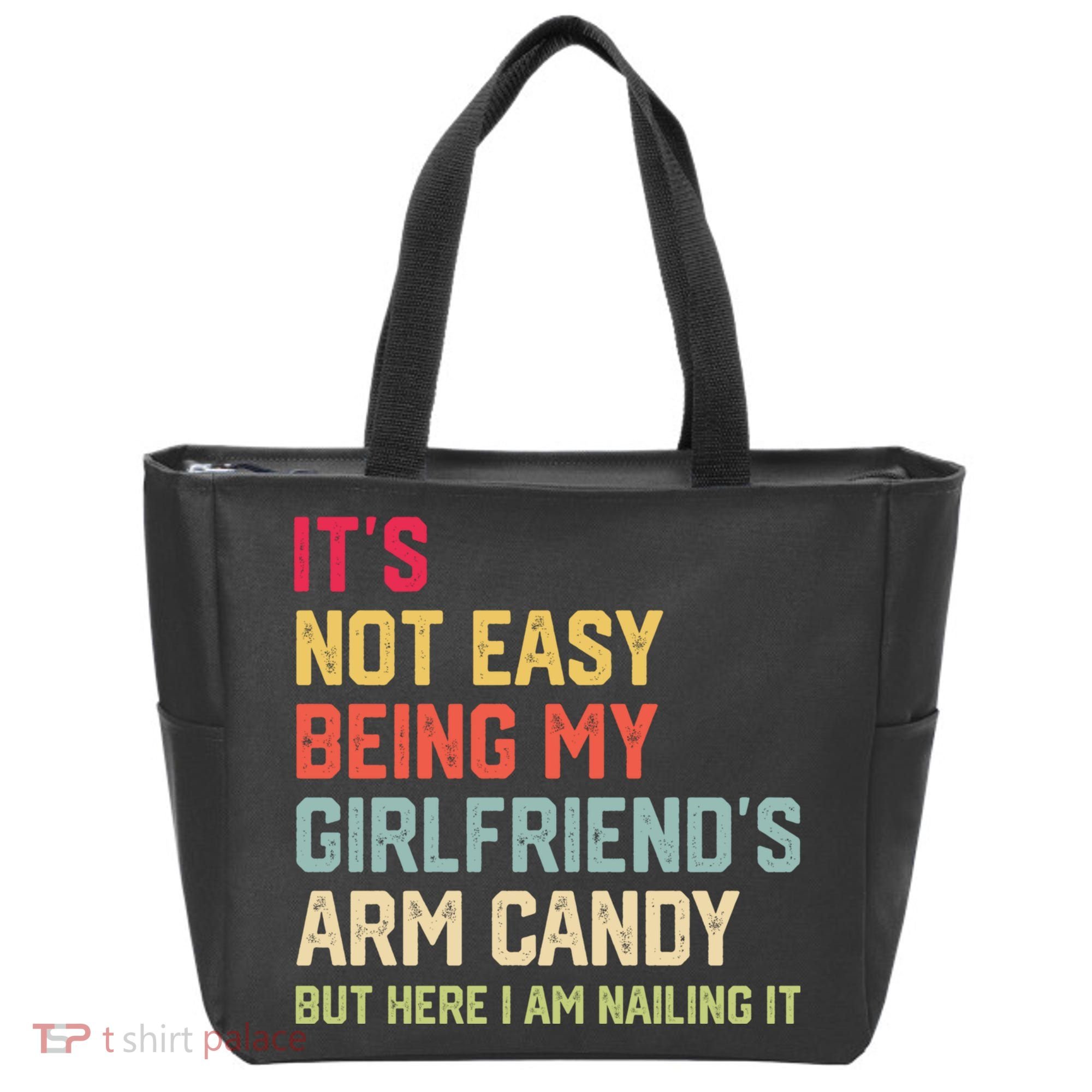 Its Not Easy Being My Girlfriends Arm Candy Retro Tote Bag