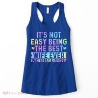 ItS Not Easy Being The Best Wife Ever Women's Tank Top thumb 0