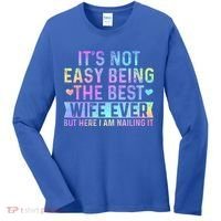 ItS Not Easy Being The Best Wife Ever Women's Long Sleeve Shirt thumb 0