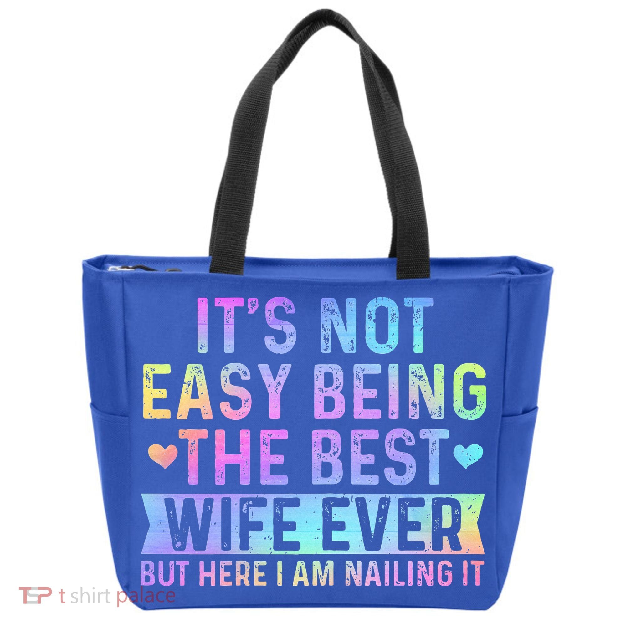 ItS Not Easy Being The Best Wife Ever Tote Bag