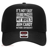 Its Not Easy Being My WifeS Arm Candy Hat thumb 0