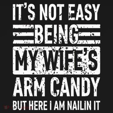 Its Not Easy Being My WifeS Arm Candy Toddler Hoodie