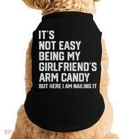 It's Not Easy Being My Girlfriend's Arm Candy Fathers Day Doggie Tank thumb 0