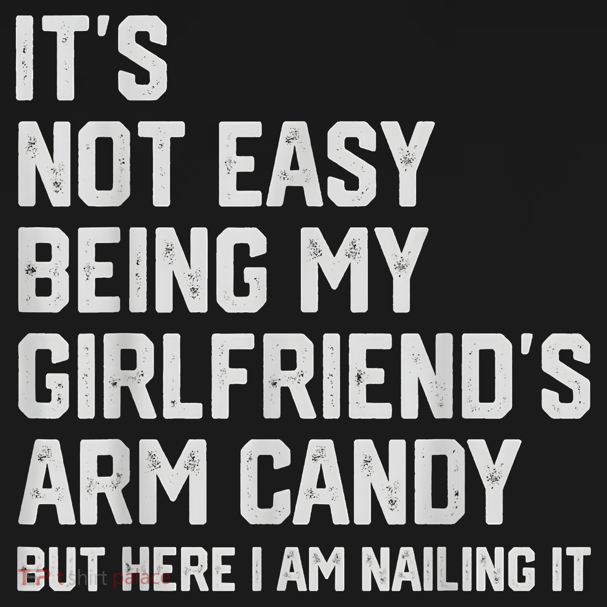 It's Not Easy Being My Girlfriend's Arm Candy Fathers Day Coaster