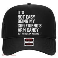 It's Not Easy Being My Girlfriend's Arm Candy Fathers Day Hat thumb 0