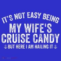 ItS Not Easy Being My WifeS Cruise Candy But Here I Am Kids Hoodie thumb 5