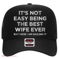 ItS Not Easy Being The Best Wife Ever But Here I Am Nailing Hat thumb 0