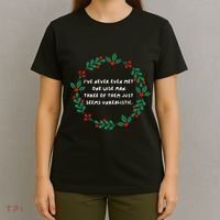 IVe Never Even Met One Wise Man T-Shirt thumb 4