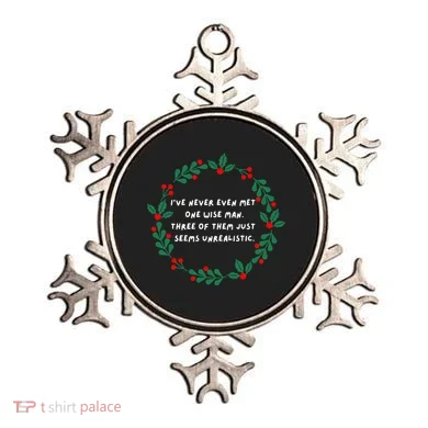 IVe Never Even Met One Wise Man Ornament