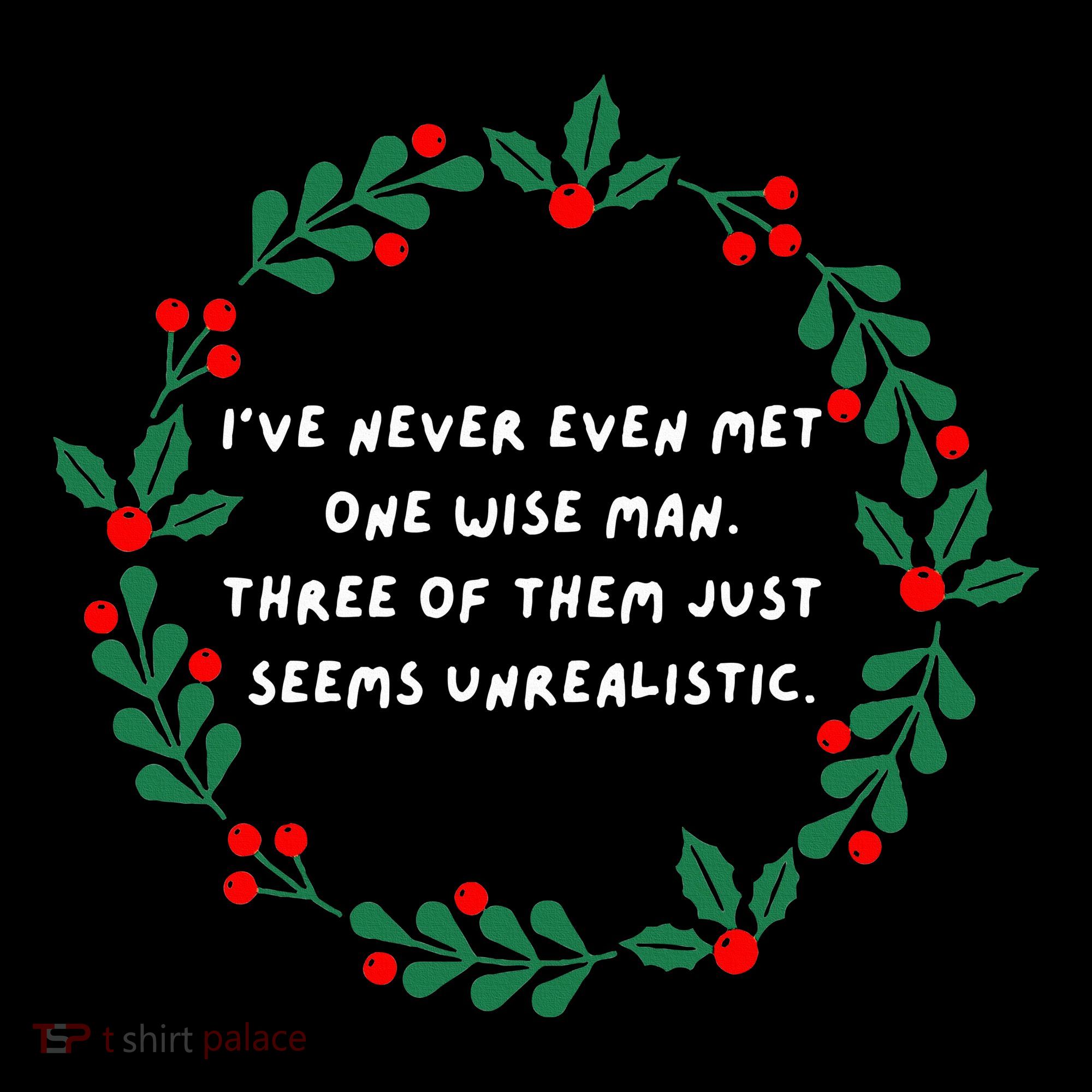 IVe Never Even Met One Wise Man Women's Long Sleeve Shirt