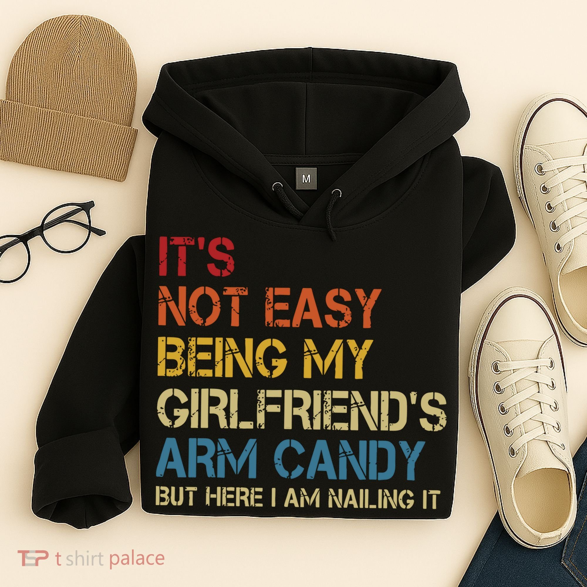 Its Not Easy Being My Girlfriends Arm Candy Retro Hoodie