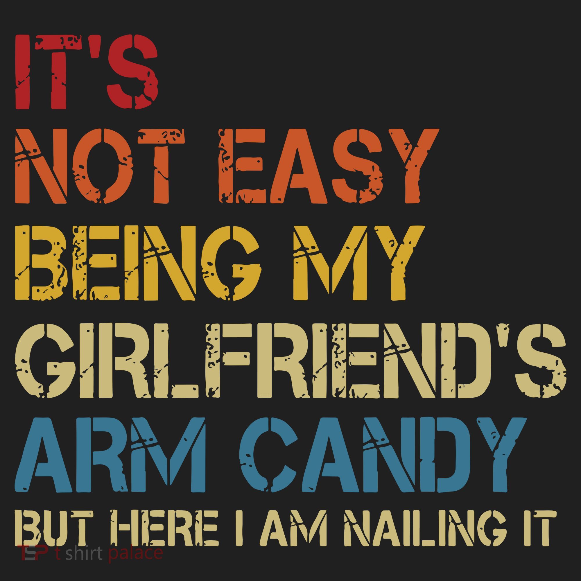 Its Not Easy Being My Girlfriends Arm Candy Retro Hat