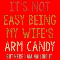 Its Not Easy Being My Wifes Arm Candy Santa Hat thumb 1