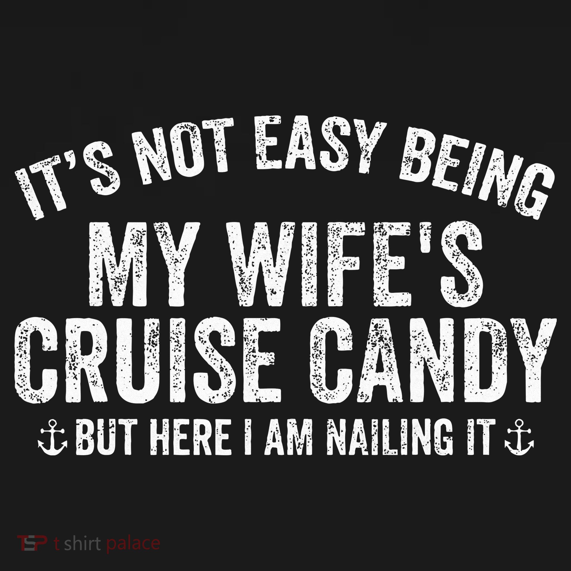 ItS Not Easy Being My WifeS Cruise Candy But Here I Am Women's Tank Top