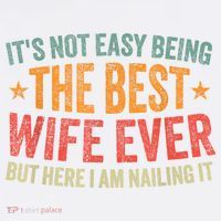 ItS Not Easy Being The Best Wife Ever Funny Wife Birthday Tank Top thumb 6