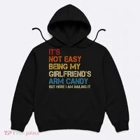It's Not Easy Being My Girlfriend's Arm Candy Retro Hoodie thumb 0