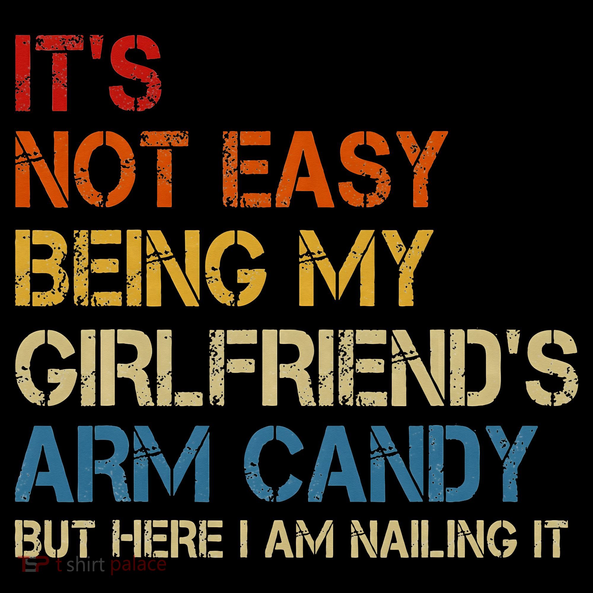 It's Not Easy Being My Girlfriend's Arm Candy Retro Women's Tank Top