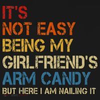 It's Not Easy Being My Girlfriend's Arm Candy Retro Women's Long Sleeve Shirt thumb 2
