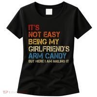It's Not Easy Being My Girlfriend's Arm Candy Retro Women's T-Shirt thumb 0
