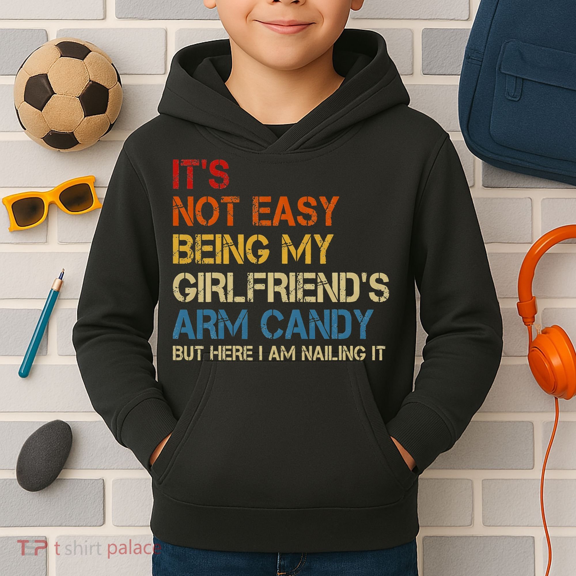 It's Not Easy Being My Girlfriend's Arm Candy Retro Kids Hoodie
