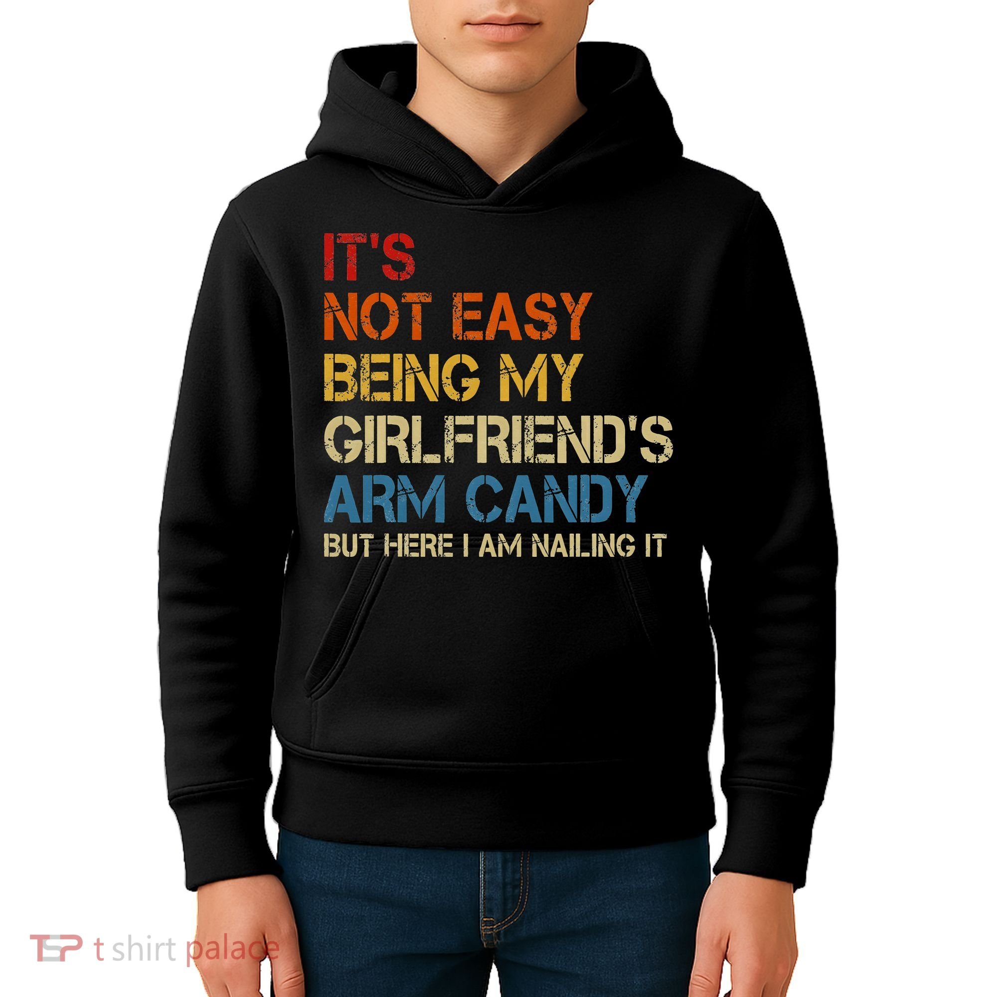 It's Not Easy Being My Girlfriend's Arm Candy Retro Kids Hoodie
