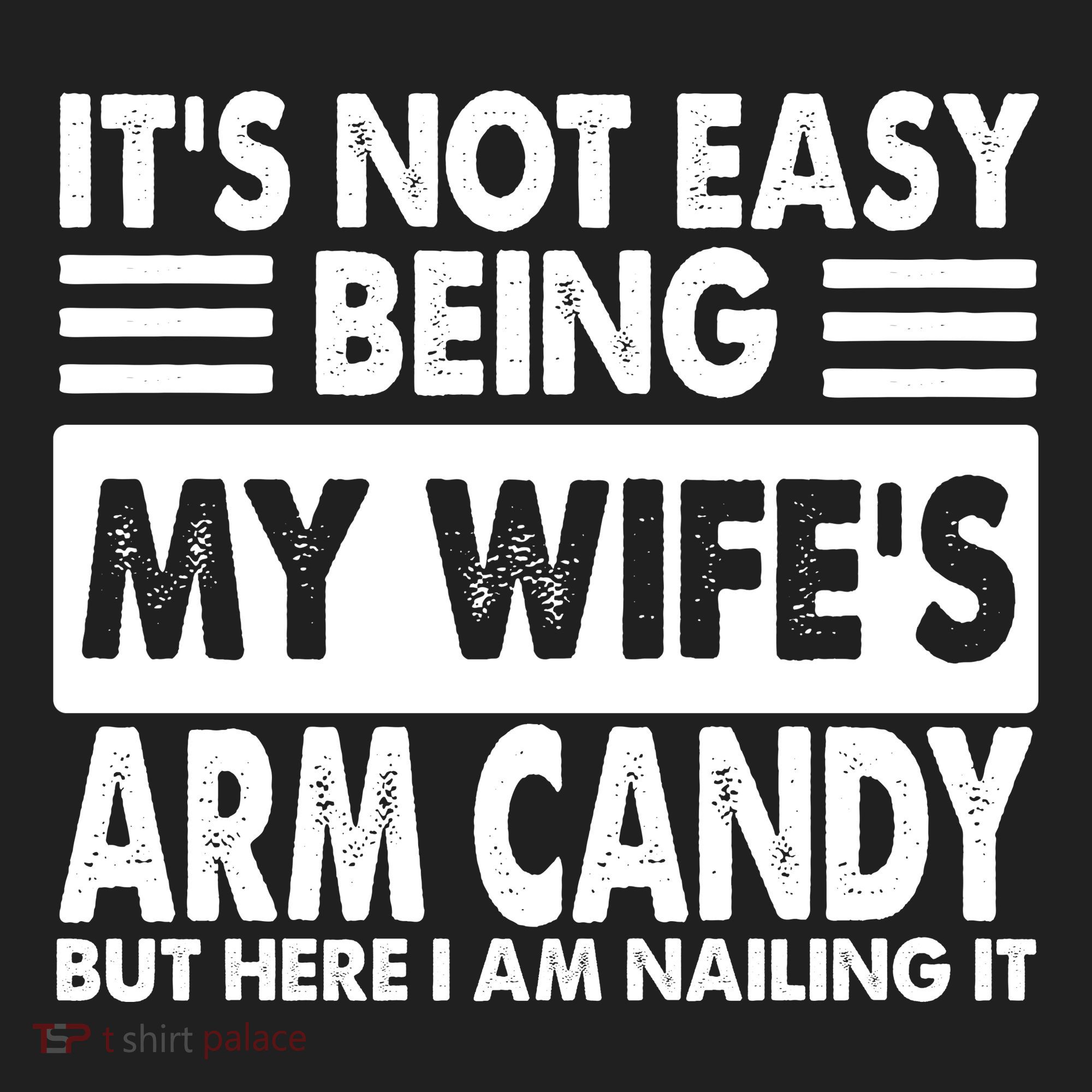 Its Not Easy Being My Wifes Arm Candy But Here I Am Nailing It Funny Beanie
